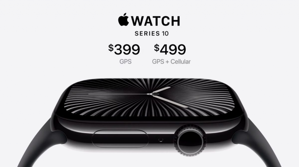 Apple Watch 10正式发布，最大的OLED屏幕、全新钛金属表壳，售价399美元起